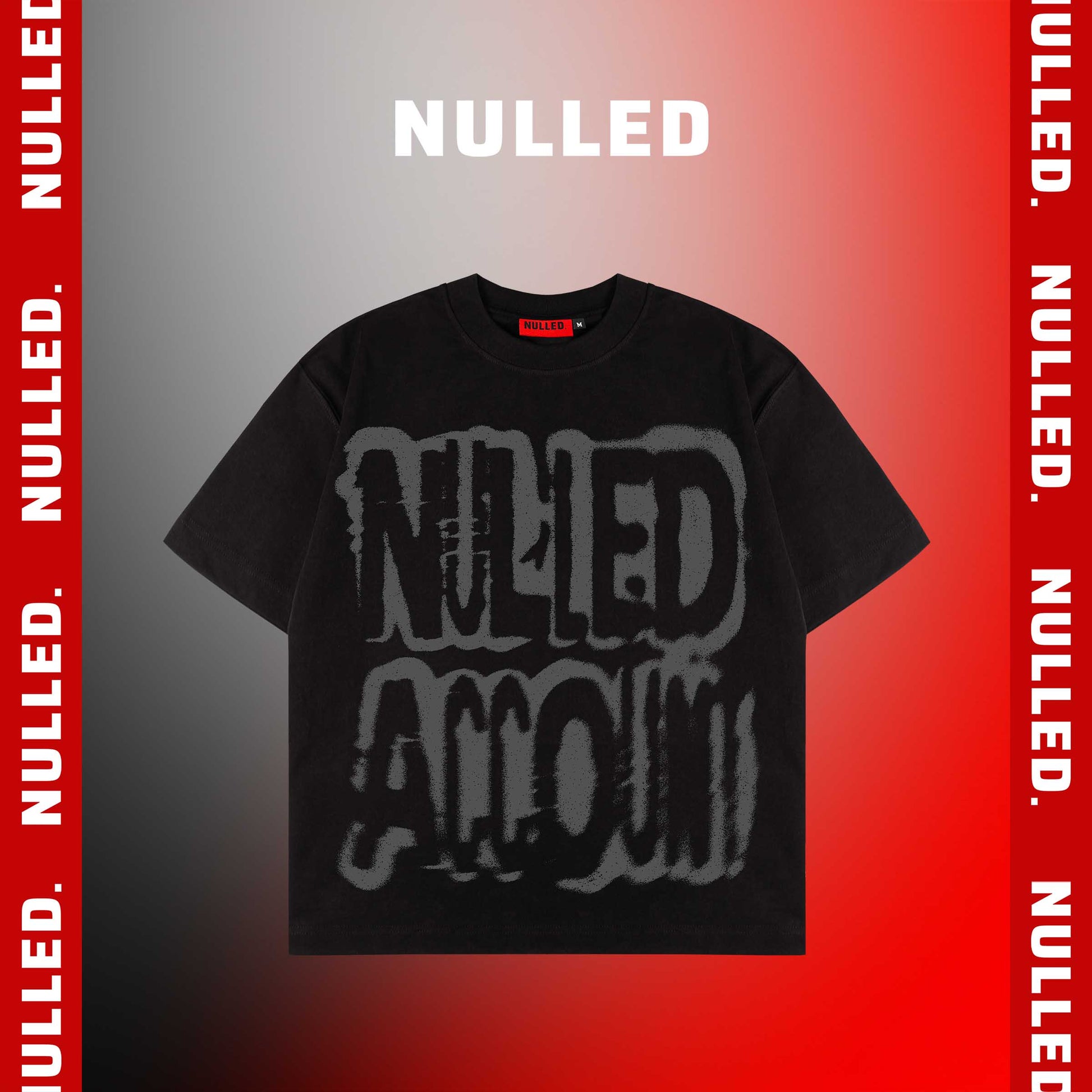 Black t-shirt with 'NULLED' text on a red and gray gradient background