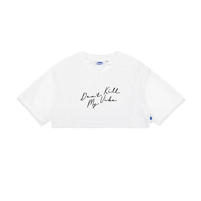 White t-shirt with 'Don't Kill My Vibe' text on a white background