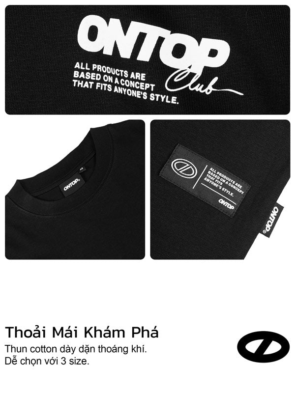 Black t-shirt with 'ONTOP Club' branding and tag, featuring text about product style and comfort.